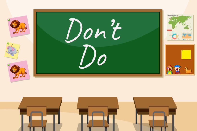 7 Things Teachers Should Not Do In A Classroom Classplus Growth Blog