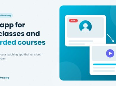 Teaching app for live classes and recorded courses: how to choose one app for both