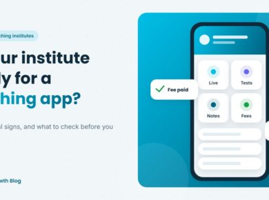 Teaching apps for coaching institutes: is your small institute ready for a teaching app?